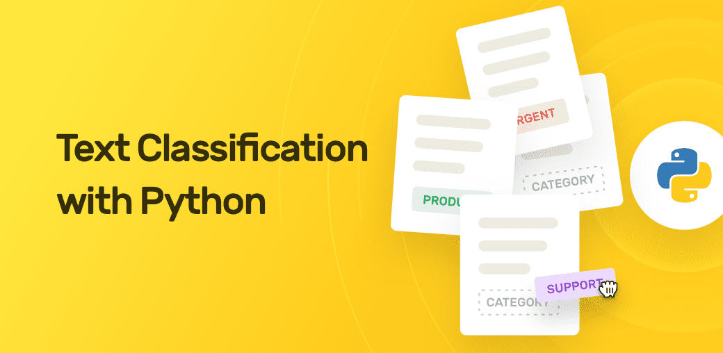 Text Classification in Python – Build Your Own Classifier