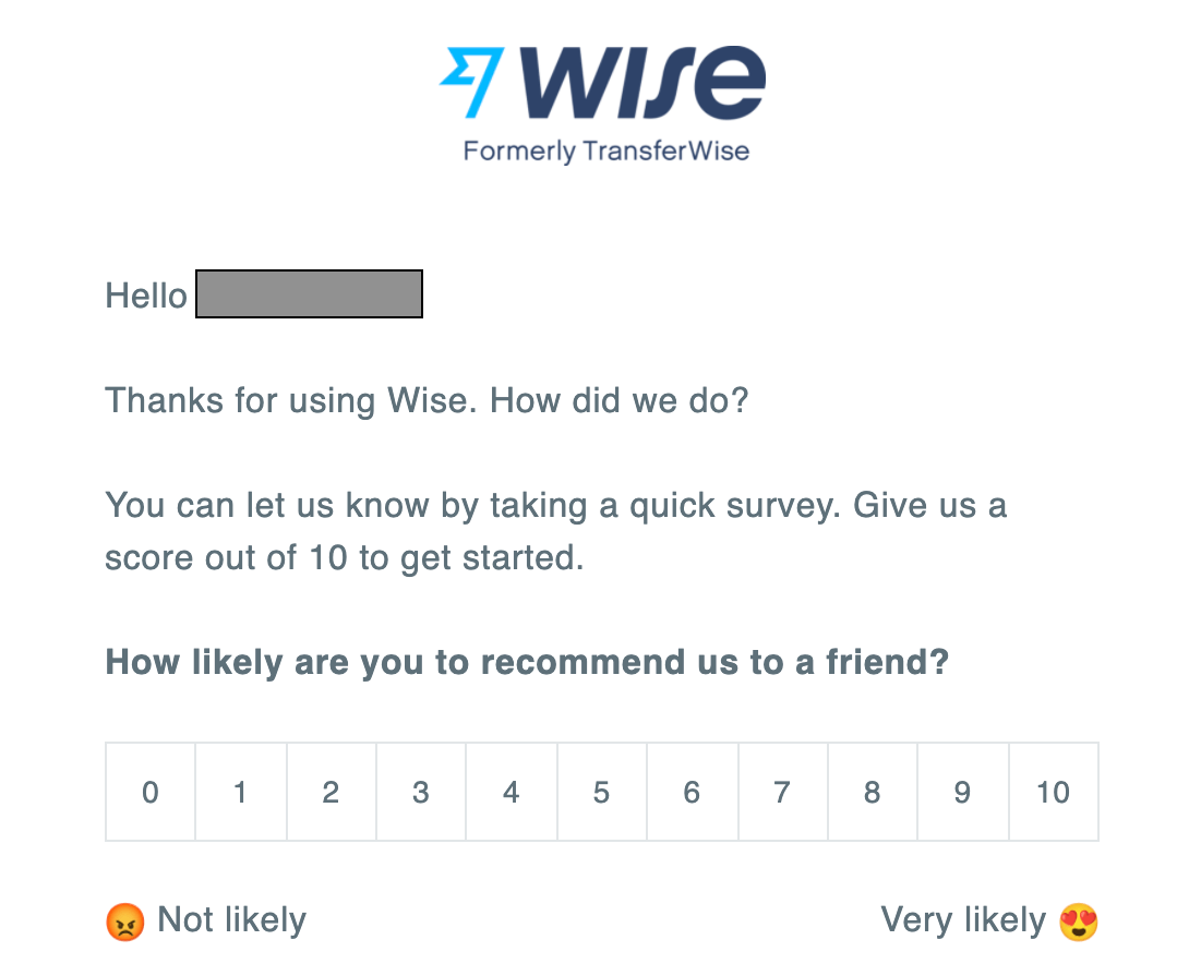 An NPS survey question from WISE asking the customer how likely they would be to recommend them to a friend.