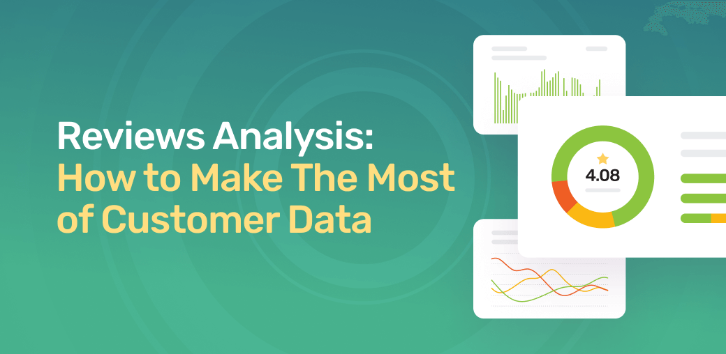 How To Analyze Customer Reviews For Brand Insights